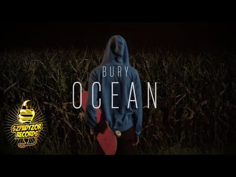 Bury - Ocean (cuty: Dj HWR prod. by Veysigz)
