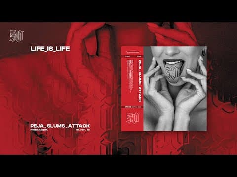 Peja/Slums Attack - Life is life (prod. Magiera)