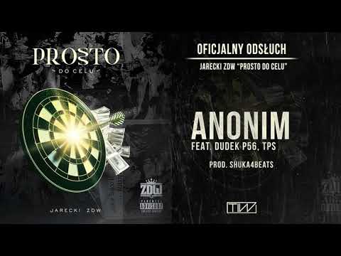 Jarecki ZDW - Anonim feat. Dudek P56, TPS