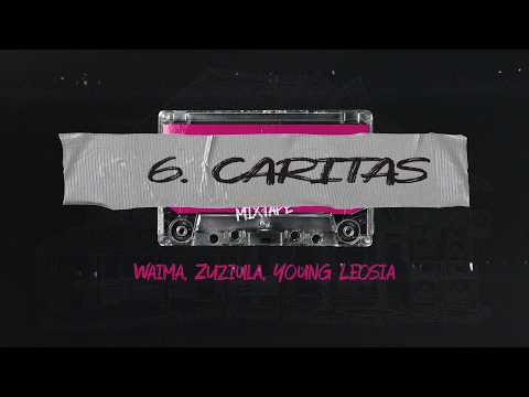 Waima, Zuziula, Young Leosia - CARITAS (prod. Deemz,...