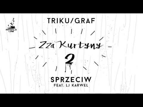 Triku/Graf - 11 Sprzeciw ft. Lj Karwel (MaxFloLab) p...