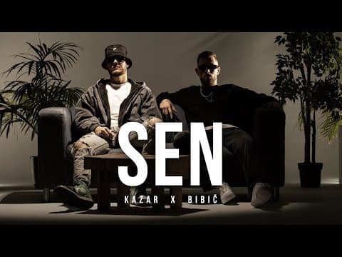 Kazar x Bibič - SEN (Prod. 4Money)