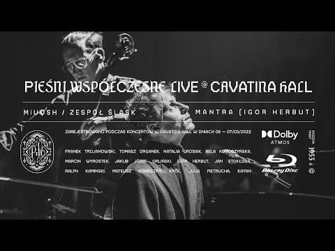 Igor Herbut - Mantra LIVE (MIUOSH x ZESPÓŁ ŚLĄSK - P...