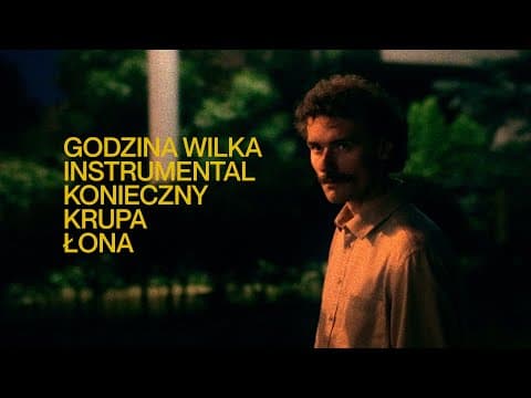 Łona x Konieczny x Krupa — GODZINA WILKA INSTRUMENTAL