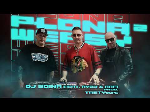DJ Soina feat. Ry23, Rafi - Płoną Wersy 2 (prod. TAS...