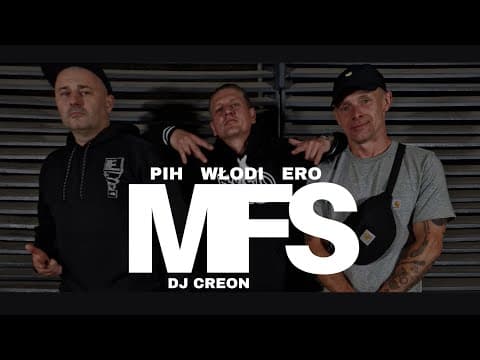 Pih - MFS ft. Włodi, Ero (prod. DJ Creon)