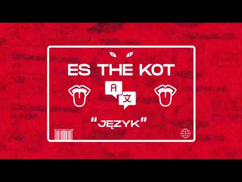 Es The Kot - Język feat. Dj Twister (prod. CXDY)