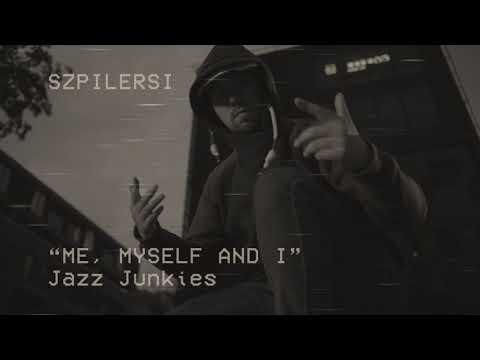 Szpilersi - Me, Myself and I (feat. Lilu)
