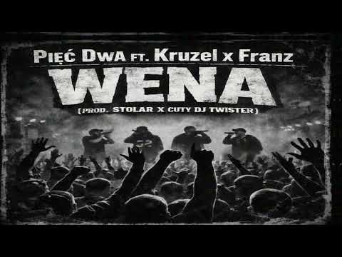 Pięć Dwa feat. Kruzel, Franz - WENA (prod. Stolar)