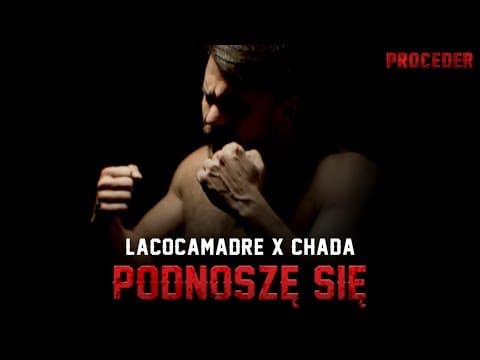 Lacocamadre x Chada - Podnoszę się
