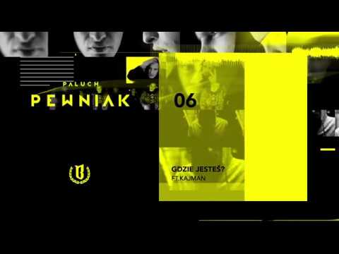 Paluch - "Gdzie Jesteś?" ft. Kajman (OFFICIAL AUDIO ...