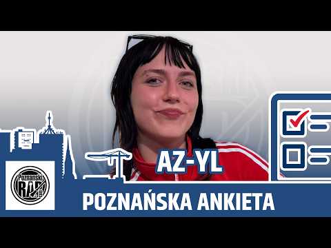 POZNAŃSKA ANKIETA 2.0: AZ-YL
