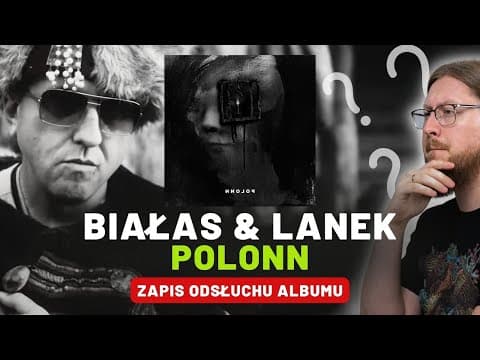 BIAŁAS & LANEK "POLONN" | ZAPIS ODSŁUCHU ALBUMU 🔴