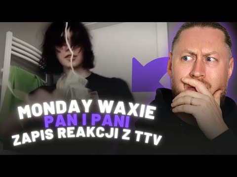 RAPNAU REAGUJE NA: Monday Waxie - Pan i Pani | ZAPIS 🟣