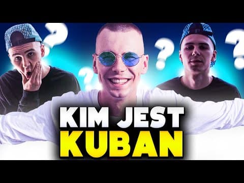 KUBAN - KIM JEST i DLACZEGO CZEKAŁA CAŁA SCENA?