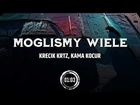 Krecik KRTZ, KAMA KOCUR  -  MOGLIŚMY WIELE prod VINT...