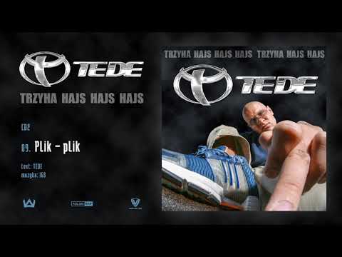 TEDE - Plik - plik prod. IGS / 3H HAJS HAJS HAJS