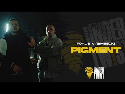 FOKUS x REMBECKI - PIGMENT prod. D7IWISH cuty DJ HWR...