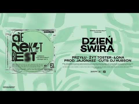 Przyłu, Żyt Toster, Łona - DZIEŃ ŚWIRA (prod. Jajona...