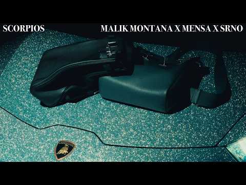 Malik Montana x Mensa x SRNO - Scorpios