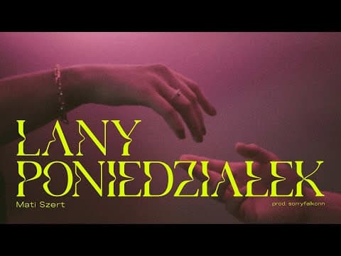 Mati Szert - Lany poniedziałek | prod. sorryfalkonn ...