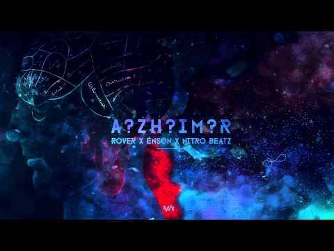 Nitro Beatz feat. Rover, Enson - Alzheimer (cuty DJ Te)