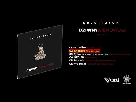 Kojot X Oxon - [02/06] - Chimera (REMIX) | prod. Sar...