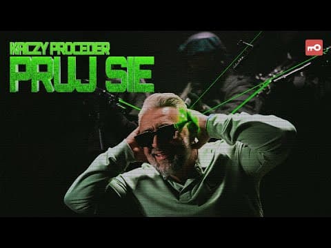 Kaczy Proceder - Pruj się (prod. Wroobel x Mattz Fresh)