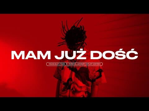 YOUNG MULTI - MAM JUŻ DOŚĆ
