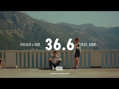 Paluch "36,6"ft. Gibbs prod. OER