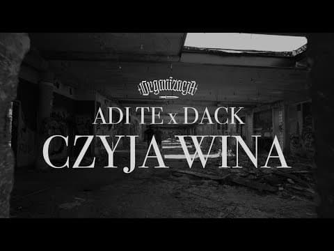 Adi Te x Dack - CZYJA WINA (prod. Noise)