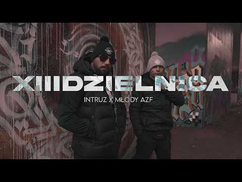 Intruz x Młody AZF - 13 dzielnica (prod. Phono CoZaBit)