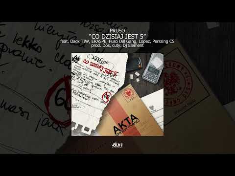 Pruso "Co dzisiaj jest 5" feat. Dack TIW, ERASPE, Fu...