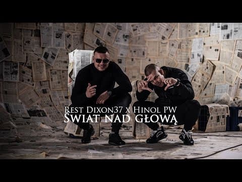 Rest Dixon37 feat. Hinol PW - Świat nad głową (prod....