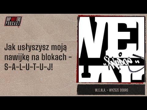 Strefa Klasyków: W.E.N.A. - Wyższe dobro