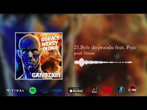 21. Gandzior - Byle do przodu feat. Peja, prod. Hirass