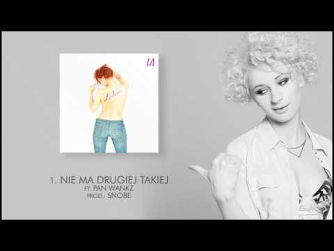 Lilu ft. Pan Wankz - 01 Nie ma drugiej takiej (LA) p...