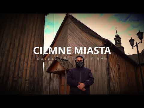GADGET feat. Tadek FIRMA - Ciemne Miasta
