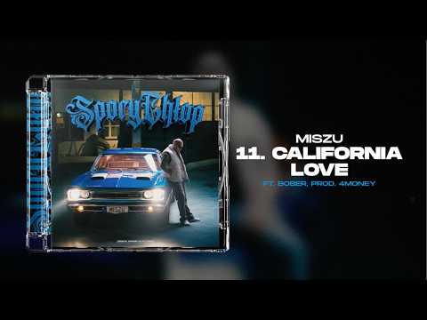 Miszu ft. Bober - California Love (prod. 4Money)