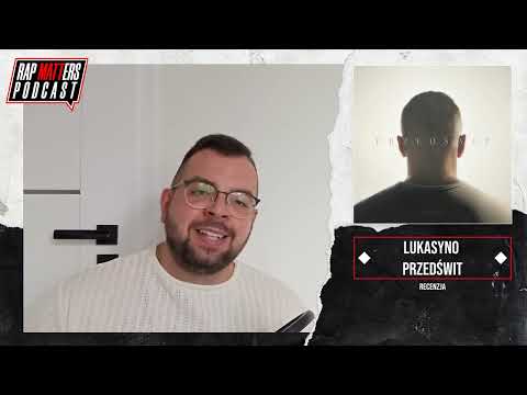 Proszę o spokój: Lukasyno - Przedświt (recenzja)