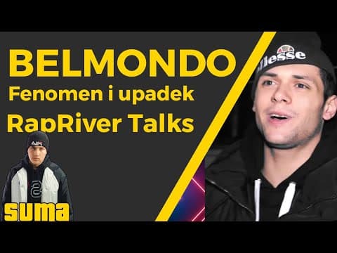 Belmondo - Fenomen i upadek. [RapRiver Talks #02]