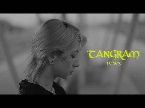 FONOS - TANGRAM (PROD. GIBBS)