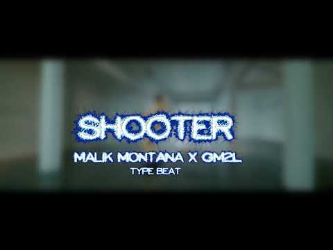 "Shooter" Malik Montana x GM2L Type Beat 2023