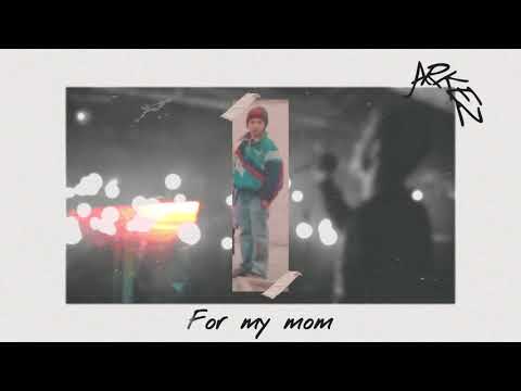 ARKEZ - For my Mom (Audio)