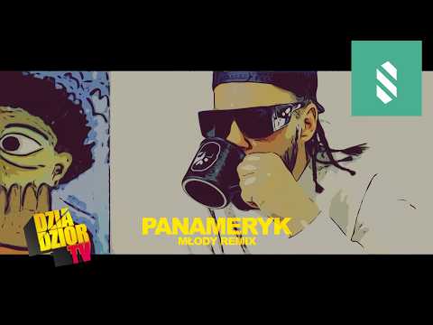 donGURALesko - PANAMERYK [MŁODY RMX] #STROMO #PANAMERYK