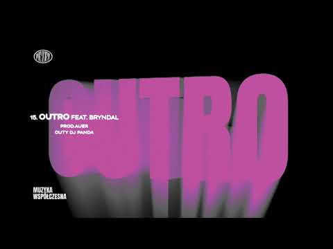 Pezet feat. Bryndal - Outro (prod. Auer, cuty: DJ Pa...