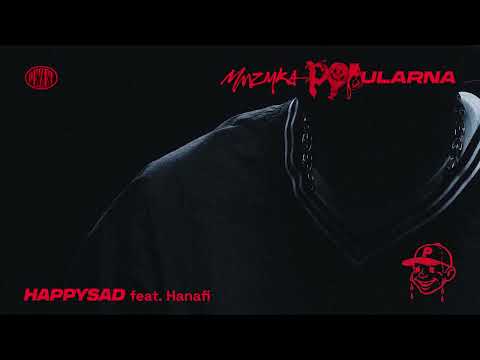 Pezet - Happysad feat. Hanafi (prod. Err Bits, Hubi,...