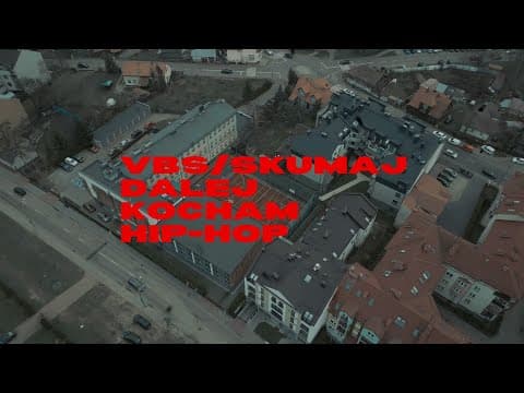 VBS ft. Skumaj - DALEJ KOCHAM HIP-HOP