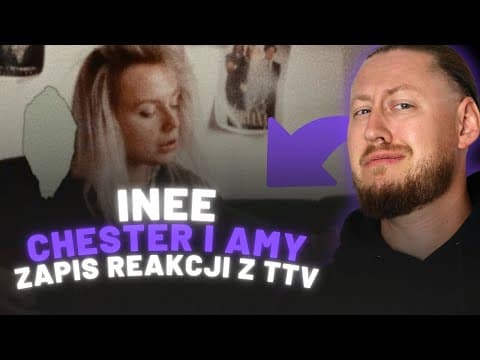 RAPNAU REAGUJE NA: Inee - Chester i Amy | ZAPIS 🟣