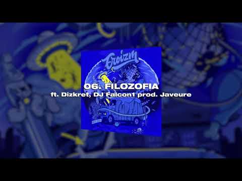 Ero - Filozofia (prod. Javeure) ft.  Dizkret, DJ, Fa...
